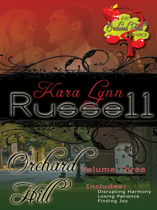 Title details for Orchard Hill Volume Three by Kara Lynn Russell - Wait list